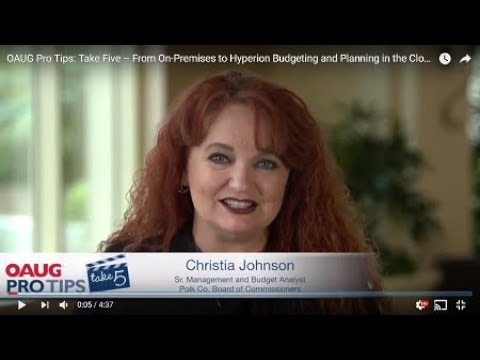 OATUG Pro Tips: Take Five – From On-Premises to Hyperion Budgeting and Planning in the Cloud