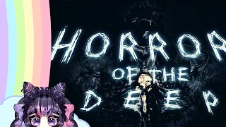 Horror of the Deep Pt. 1