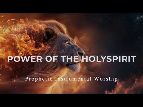 Prophetic Warfare Instrumental Worship/POWER OF THE HOLY SPIRIT/Background Prayer Music
