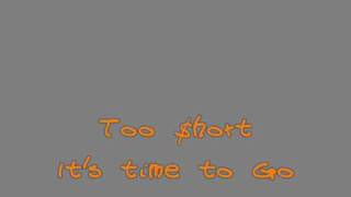 Too $hort - It&#39;s time to Go (Great RAP)