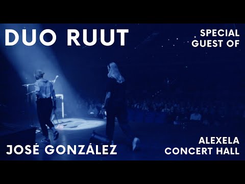 Duo Ruut @ Alexela Concert Hall // special guest of José González