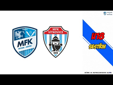 PŘÍPRAVA U18: MFK FM - Vítkovice 1:3 (1:0)