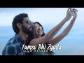 Tumse Bhi Zyada Lofi (Slow Reverb) | Emrose Percussion | Bollywood Lofi Songs | Lofi Songs 2022