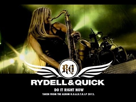 DO IT RIGHT NOW - RYDELL & QUICK