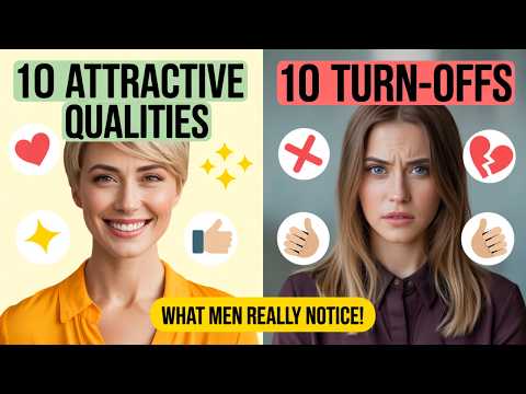 The Top 10 ATTRACTIVE Qualities Men Look for in Women
