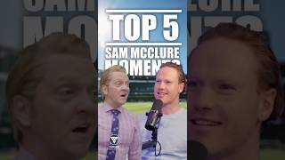 Sam McClures Top 5 Moments
