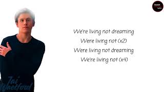 Jai Waetford - Living Not Dreaming Lyrics