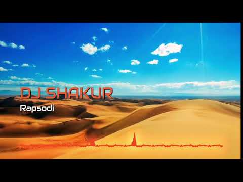 DJ Shakur - Rapsodi
