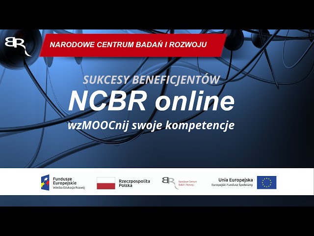 NCBR online: SUKCESY BENEFICJENTÓW: wzMOOCnij swoje kompetencje | UAM w Poznaniu