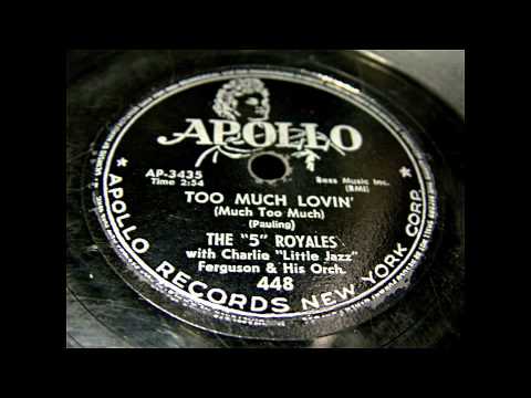 The 5 Royales - Too Much Lovin' 78 rpm!