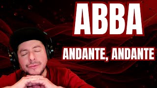 FIRST TIME HEARING Abba- "Andante, Andante" (Reaction)