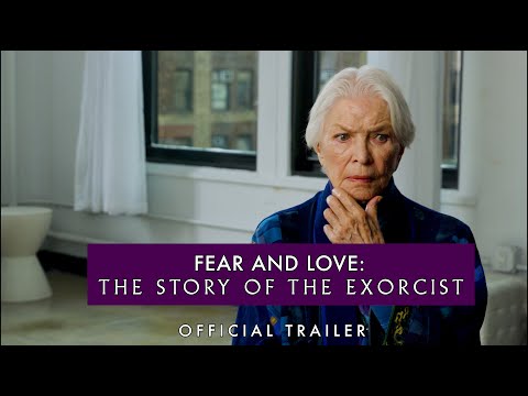 Thumbnail for video: Fear and Love: The Story of The Exorcist (2024) - Official Trailer Thumbnail for video: Fear and Love: The Story of The Exorcist (2024) - Official Trailer