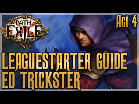 Leaguestarter ED Guide - Act 4 - How To Level Faster  | Path of Exile