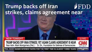 Trump backs off Iran strikes, claims agreement is near | RADM (Ret.) Mark Montgomery | CNN