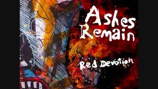 Ashes Remain - Red Devotion (2009) [FULL EP]