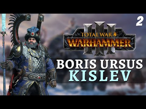 Total War: Warhammer 3 - Kislev Campaign - Boris Ursus #2 | Good! Now We Can Bear in Any Direction!