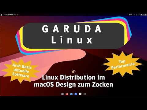 Garuda Linux - Linux Distro auf Arch Basis im macOS Design zum Zocken