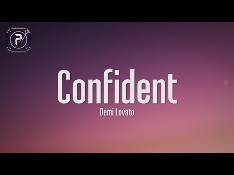 Demi Lovato - Confident (Lyrics)