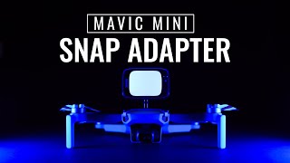 DJI Mavic Mini Snap Adapter - Impractically Fun!
