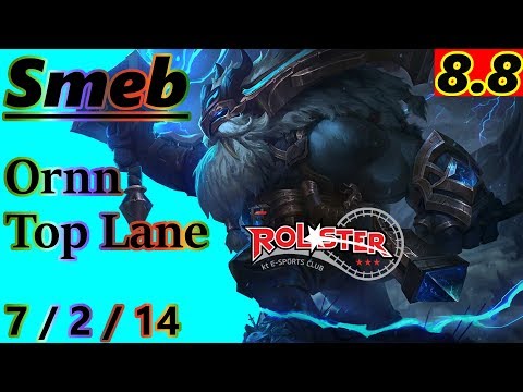 Smeb as Ornn Top Lane - S8 Patch 8.8 - Full Gameplay