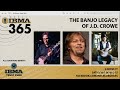 The Banjo Legacy Of J D Crowe