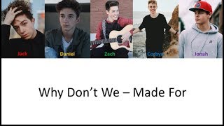 Why Don't We - Made For [ Lyrics Video + Color Coded ]