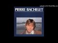 Pierre Bachelet - Mais L'Aventure