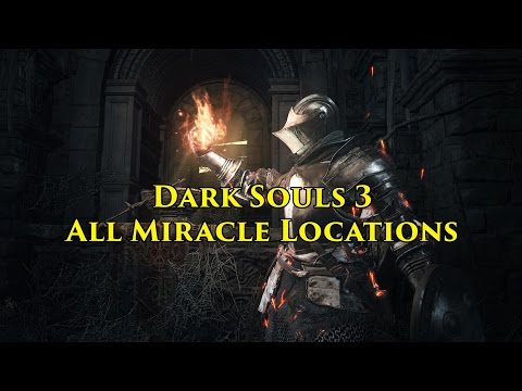 Dark Souls 3 - All Miracle Locations