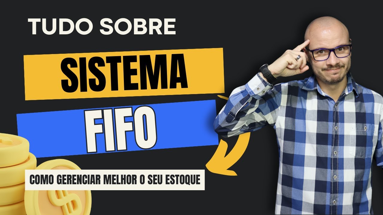 VOCÊ SABE O QUE É FIFO? I PEPS [ GESTÃO DE ESTOQUE ]