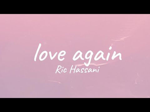 Ric Hassani - Love Again (lyrics)