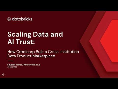 Watch: Scaling Data and AI Trust: How Credicorp Built a Cross-Institution Data Product Marketplace