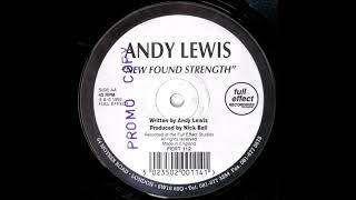 Andy Lewis - New Found Strength