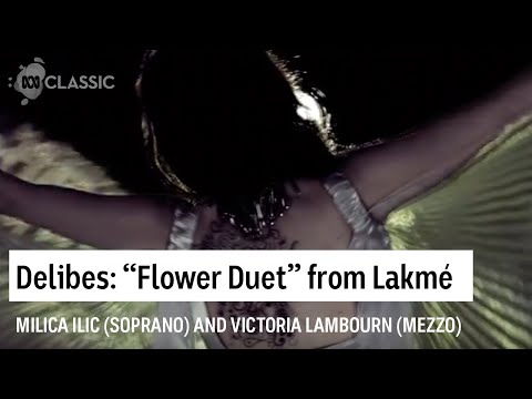 Lakmé - Flower Duet (Hot Opera Video)
