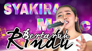 Download lagu GASINGTV ‼️OT SYAKIRA MUSIC Bertaruh Rindu by Ria ‼️Gasing RT 02 Wd Wahyu Elisa Bpk Sopiyan Dahlena mp3