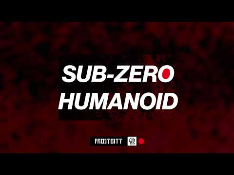 FROSTBITT | Sub-Zero Humanoid [Official Visualizer]