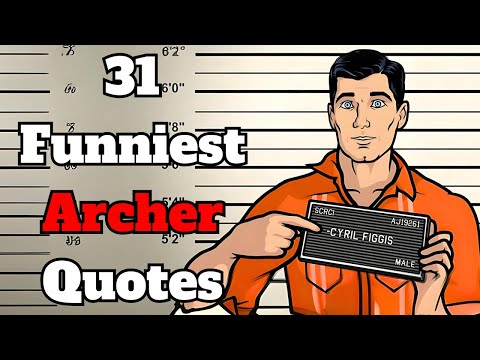 31 Funniest Archer Quotes