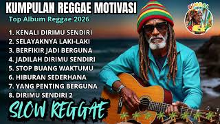 Download lagu Kumpulan Lagu Reggae Motivasi Terbaru 2026🌴 || Gimbal Bos Full Vibes Positif☕🎧🎤🌴🌴🌴🌴🌴 mp3