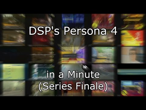 DSP in (Over) a Minute - Persona 4 (Twenty-sixth Stream - Final)