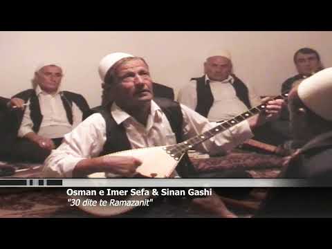 Osman e Imer Sefa & Sinan Gashi - "Tridhjet dit t´Ramazanit"