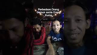 Download lagu Perbedaan Orang Gemuk sama Orang Kurus mp3