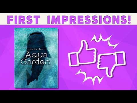 Aqua Garden - First Impression Review