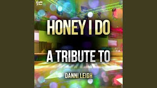 Honey I Do
