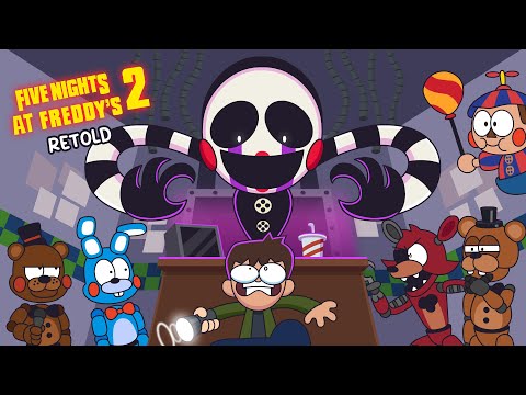 FIVE NIGHTS AT FREDDY'S 2 MOVIE RETOLD | ANIMATION