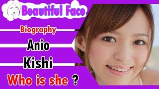 Download lagu Beautiful Face - Anio Kishi Biography - Smells like summer - music - So hot mp3 Download lagu Beautiful Face - Anio Kishi Biography - Smells like summer - music - So hot mp3