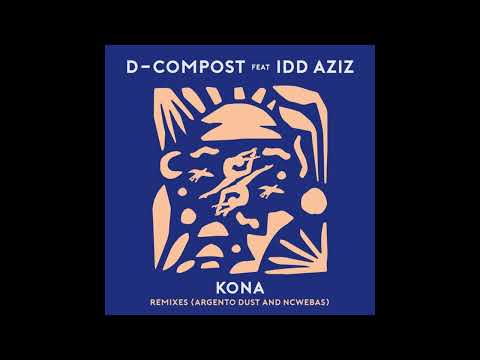 D-Compost, Idd Aziz - Kona (Original Mix)