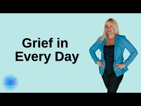 How to Deal with Grief and Everyday Life