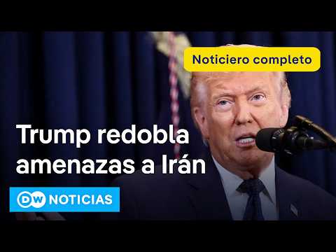🔴 DW Noticias 10 de marzo: Trump golpeará Irán “20 veces más fuerte” si mina el estrecho de Ormuz