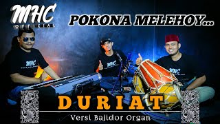 Download lagu DURIAT VERSI BAJIDOR MELENOY || LIVEAUDIORECORD mp3