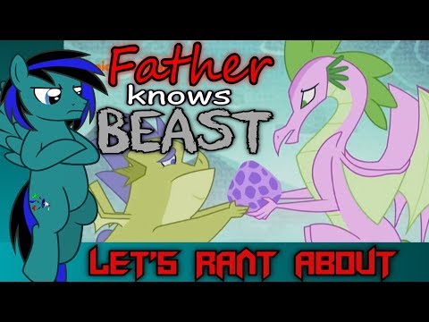 Let's Rant About: Father Knows Beast Ft. R3B3