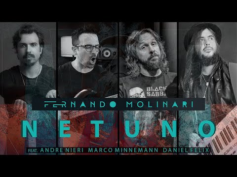 Fernando Molinari - "NETUNO" - feat. ANDRE NIERI | MARCO MINNEMANN | DANIEL FELIX
